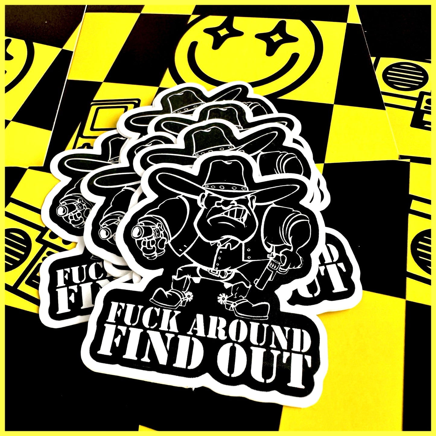 F$!K AROUND FIND OUT • STICKER